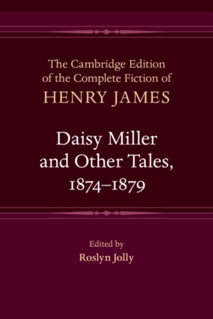 Daisy Miller and Other Tales, 1874–1879