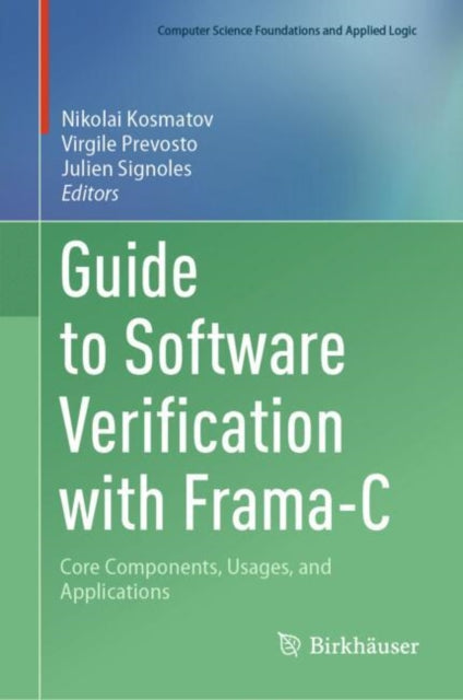 Guide to Software Verification with Frama-C