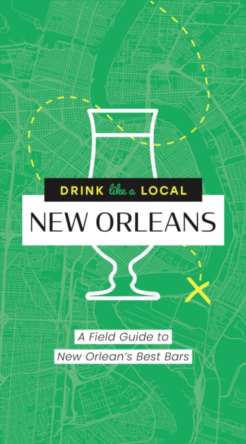 Drink Like a Local: New Orleans