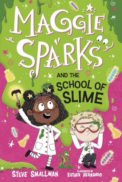 Maggie Sparks and the School of Slime