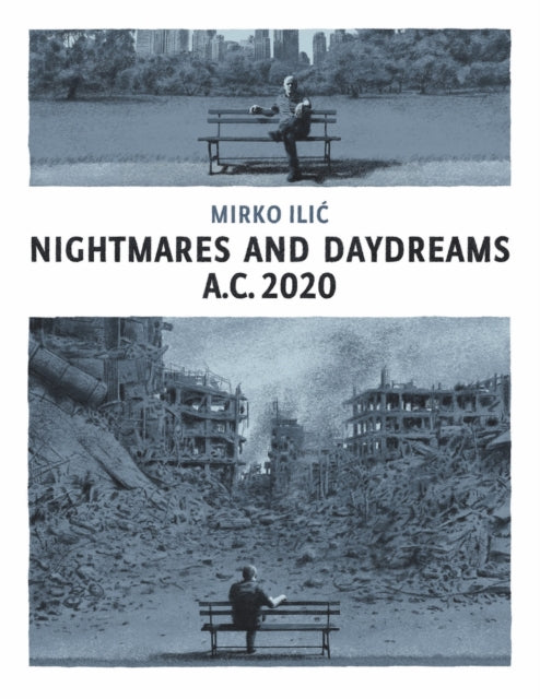 Nightmares and Daydreams: A.C. 2020