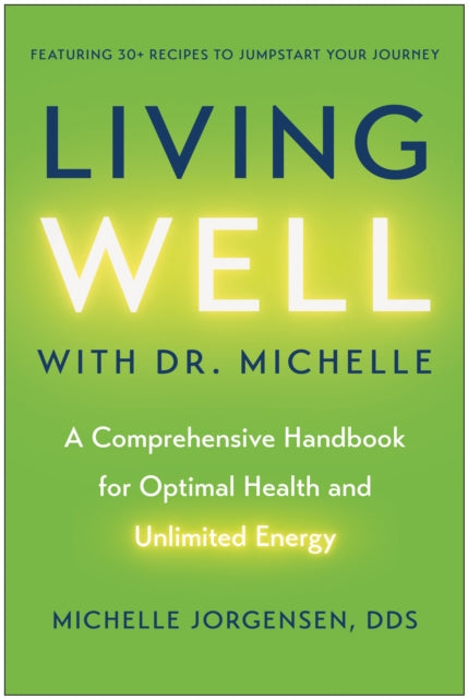 Living Well with Dr. Michelle