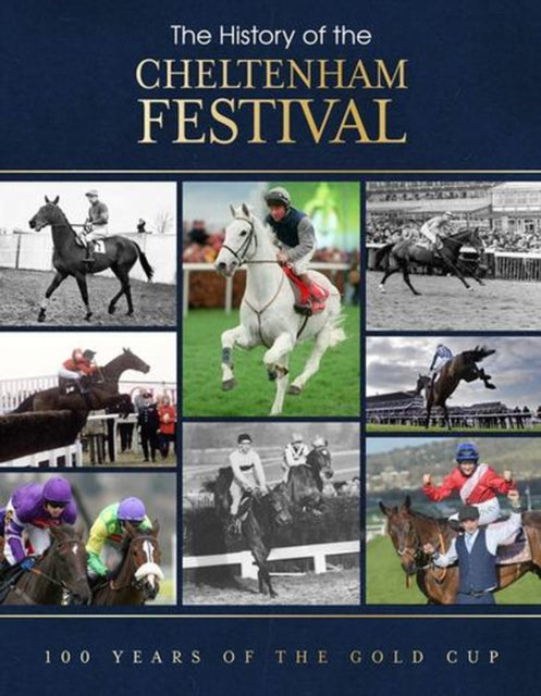 History of the Cheltenham Festival