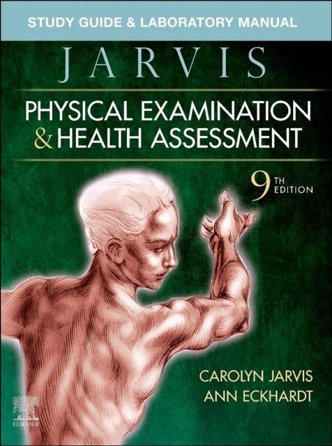 Study Guide & Laboratory Manual for Physical Examination & Health Assessment