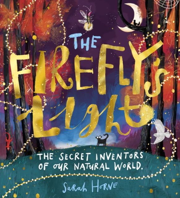 Firefly's Light: The Secret Inventors of Our Natural World