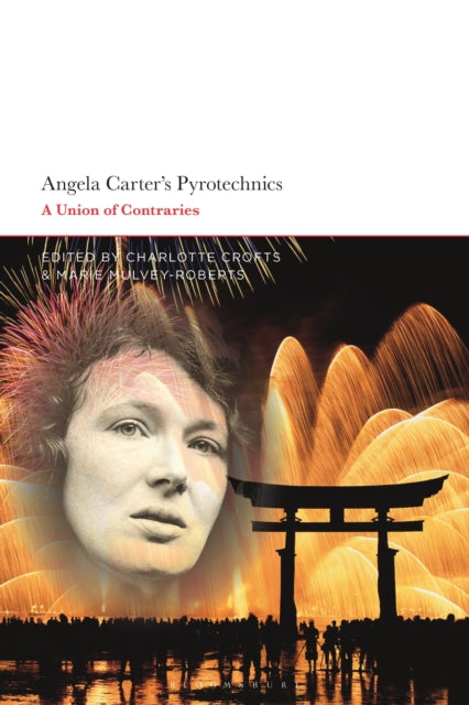 Angela Carter's Pyrotechnics