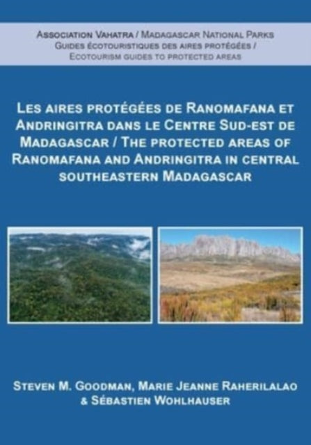 Protected Areas of Ranomafana and Andringitra in Central Southeastern Madagascar