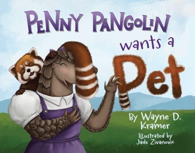 Penny Pangolin Wants a Pet