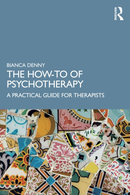 How-To of Psychotherapy