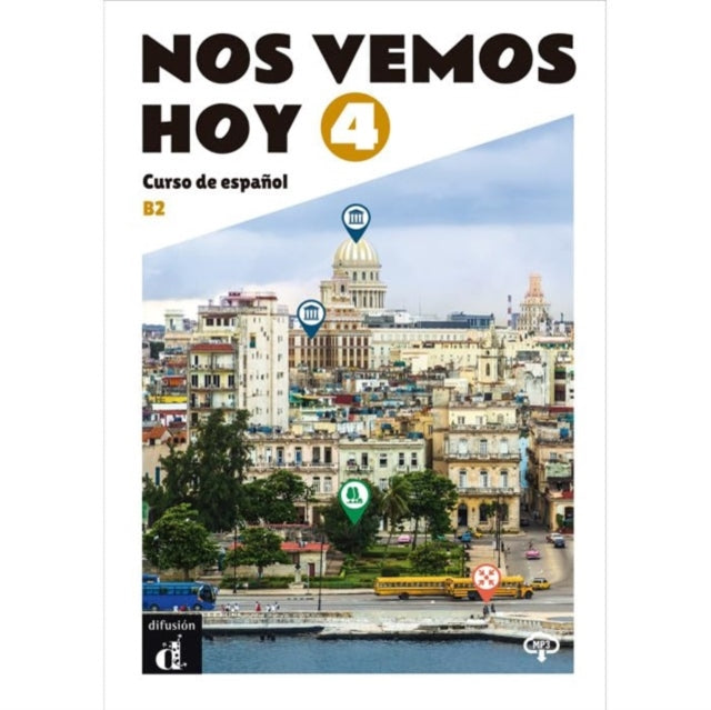 Nos vemos hoy 4 - Edicion para estudiantes + audio MP3. B2