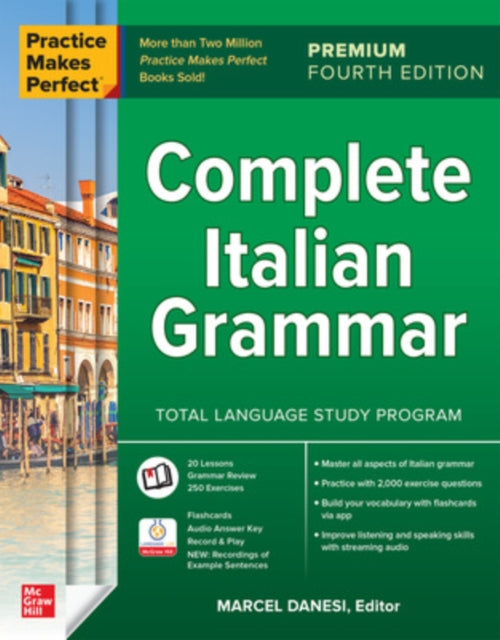 Practice Makes Perfect: Complete Italian Grammar, Premium Fourth Edition