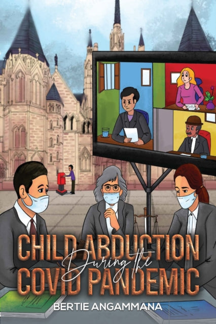 Child Abduction During the Covid Pandemic