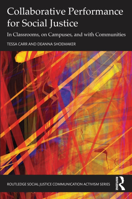 Collaborative Performance for Social Justice