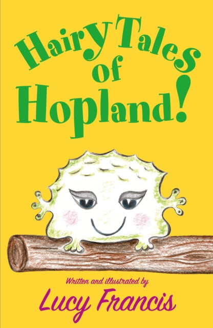 Hairy Tales of Hopland!