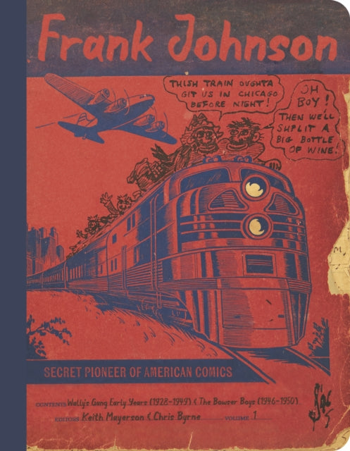 Frank Johnson, Secret Pioneer of American Comics Vol. 1