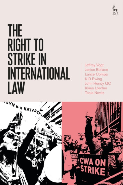 RIGHT TO STRIKE IN INTERNATIONAL LAW