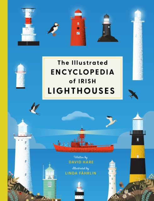 Illustrated Encyclopedia of Irish Lighthouses