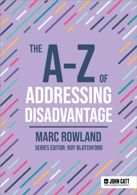 A-Z of Addressing Disadvantage