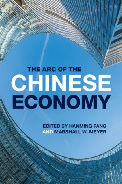 Arc of the Chinese Economy