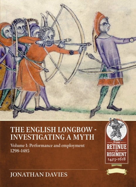 English Longbow - Investigating a myth Volume 1