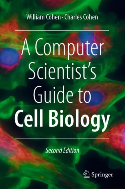 Computer Scientist's Guide to Cell Biology