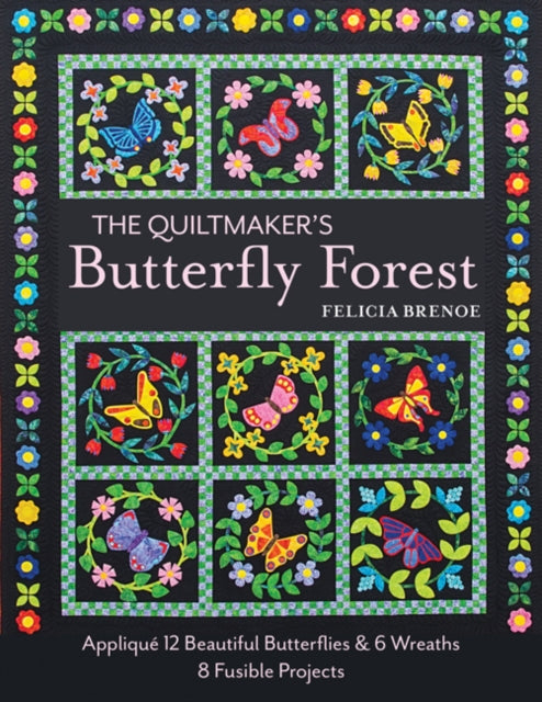 Quiltmaker's Butterfly Forest
