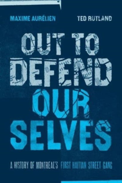 Out To Defend Ourselves