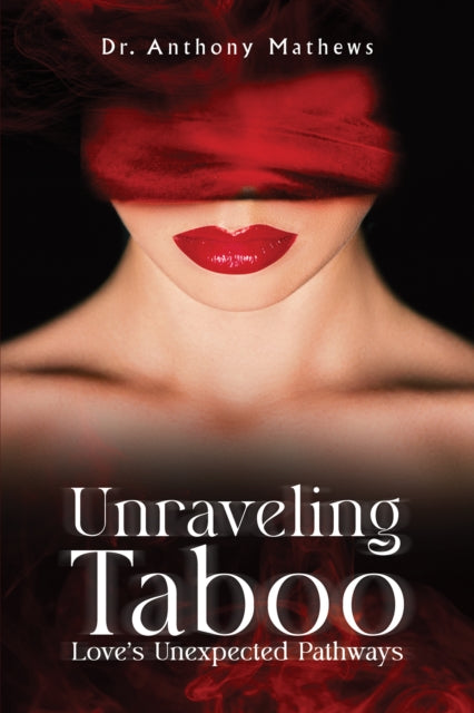 Unraveling Taboo: Love's Unexpected Pathways