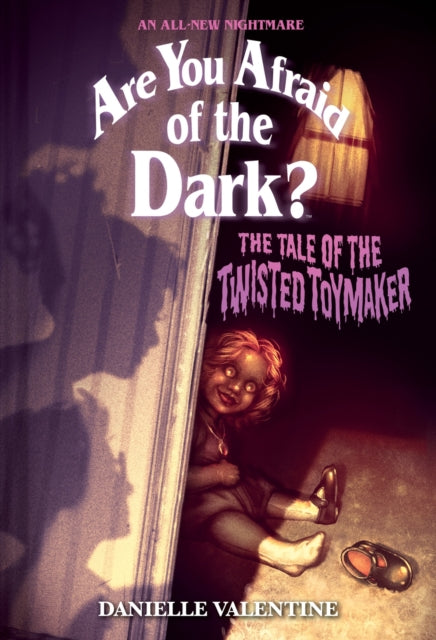 Tale of the Twisted Toymaker (Are You Afraid of the Dark #2)