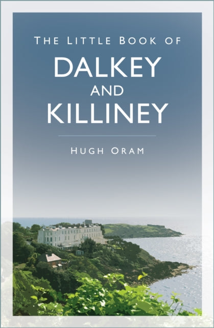 Little Book of Dalkey and Killiney