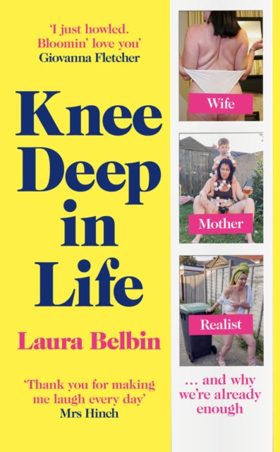 Knee Deep in Life