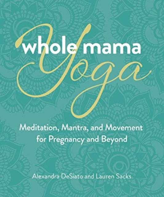 Whole Mama Yoga