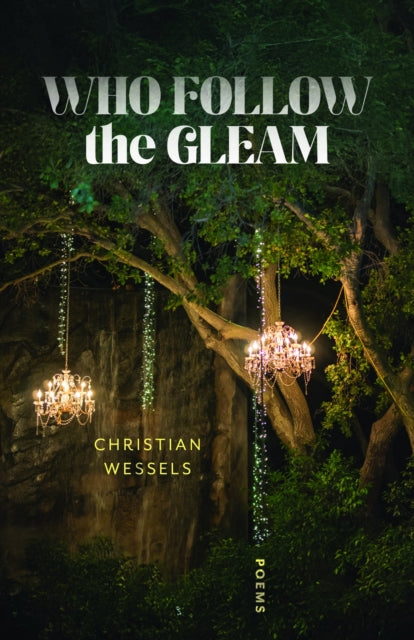 Who Follow the Gleam