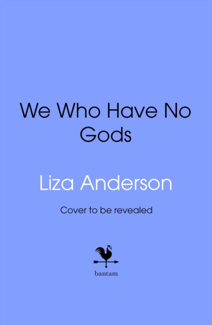 We Who Have No Gods