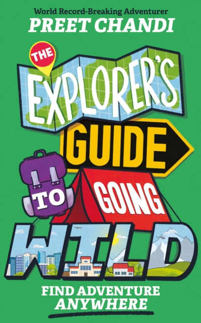 Explorer's Guide to Going Wild