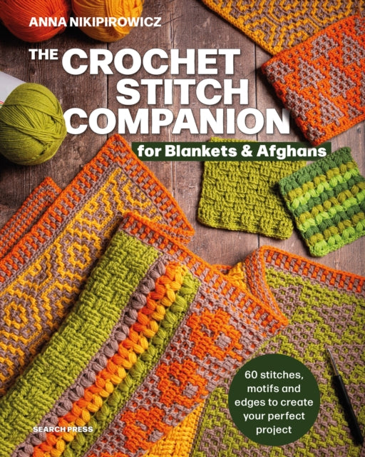 Crochet Stitch Companion for Blankets and Afghans
