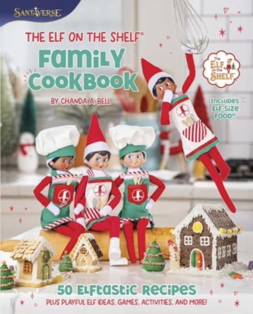 Elf on the Shelf Family Cookbook