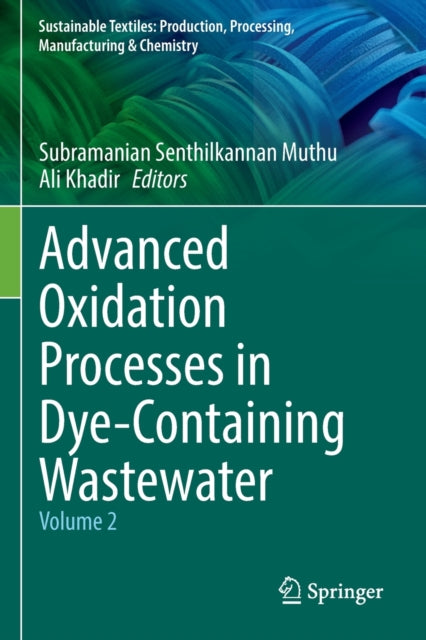 Advanced Oxidation Processes in Dye-Containing Wastewater