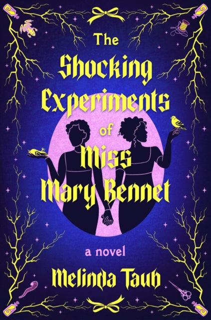 Shocking Experiments of Miss Mary Bennet
