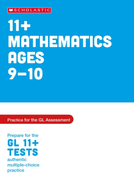 11+ Maths Practice and Test for the GL Assessment Ages 09-10