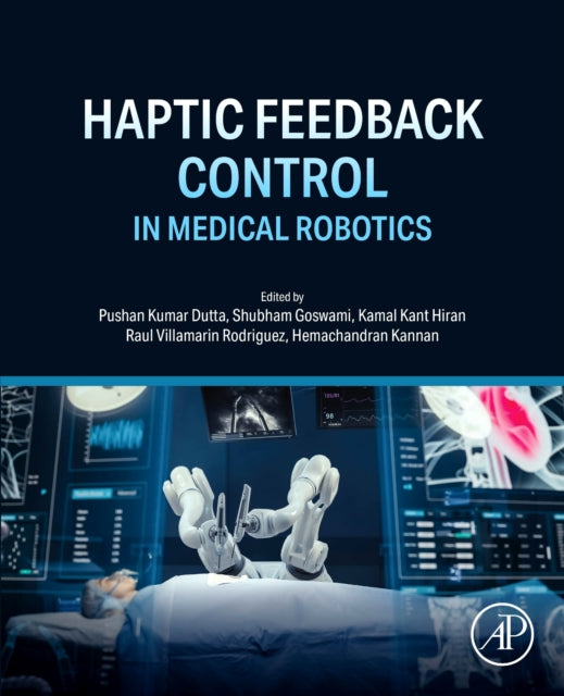 Haptic Feedback Control in Medical Robotics