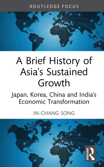 Brief History of Asia's Sustained Growth
