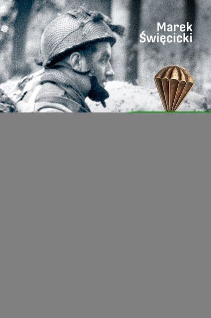 With the Red Devils at Arnhem