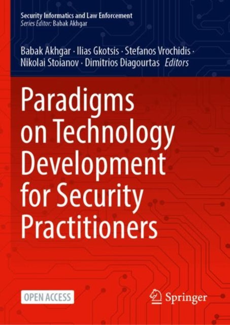 Paradigms on Technology Development for Security Practitioners