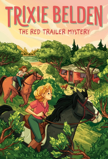 Red Trailer Mystery: Trixie Belden