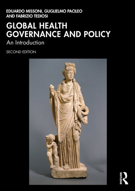Global Health Governance and Policy