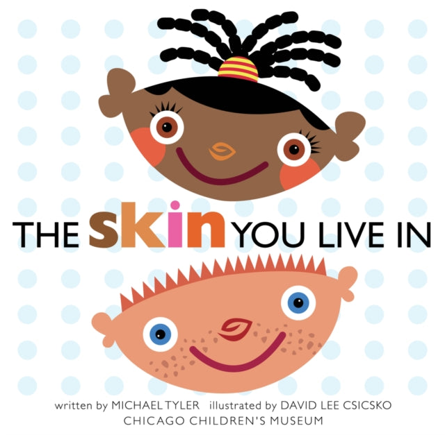Skin You Live In