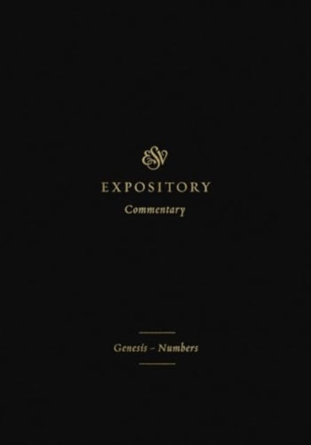 ESV Expository Commentary