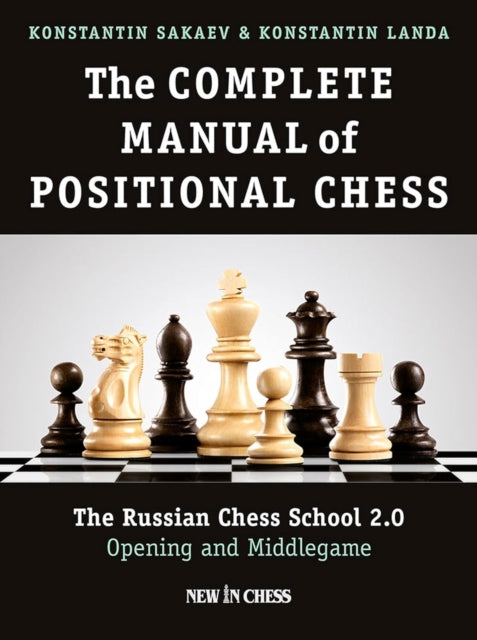 COMPLETE MANUAL OF POSITIONAL CHESS