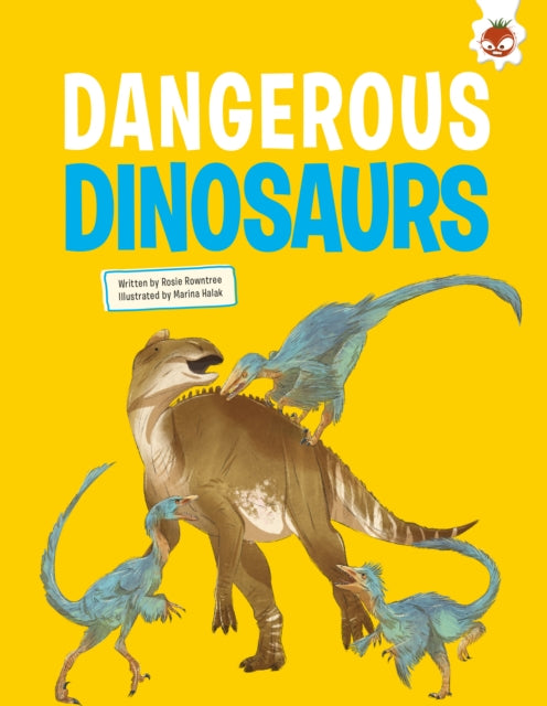 Dangerous Dinosaurs